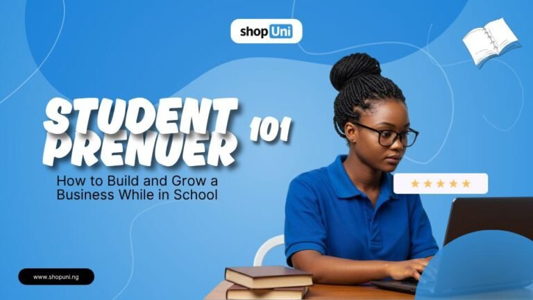 StudentPrenur 101: How to Build and Grow a Business While in School